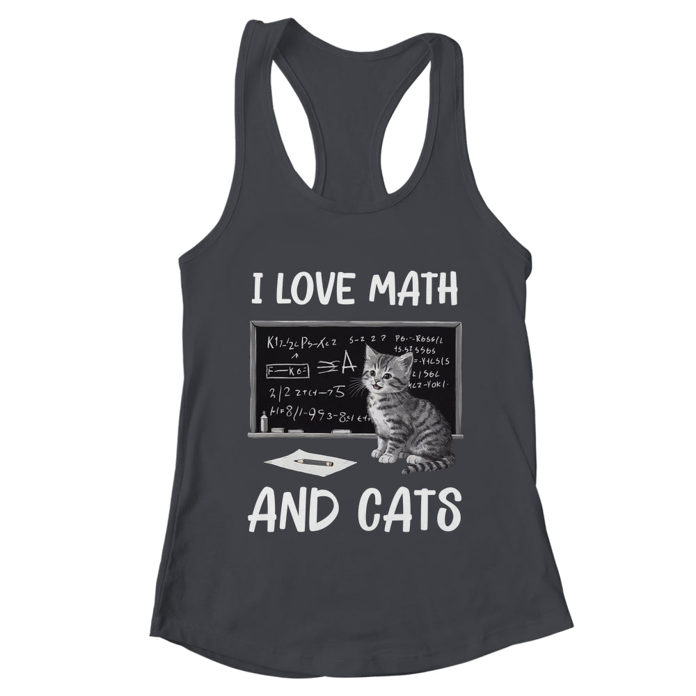 I Love Math And Cats Funny Cat Lover Science Teacher Student Shirt & Tank Top | teecentury