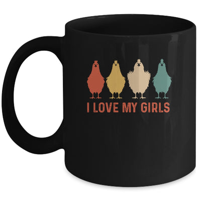I Love My Girls Chicken Lady I Love My Girls Chickens Mug | teecentury