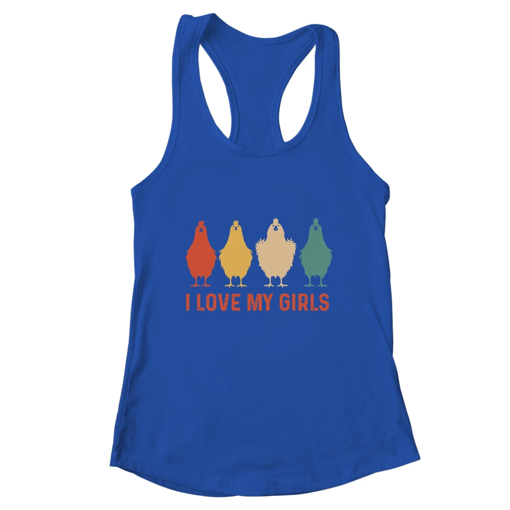 I Love My Girls Chicken Lady I Love My Girls Chickens Shirt & Tank Top | teecentury