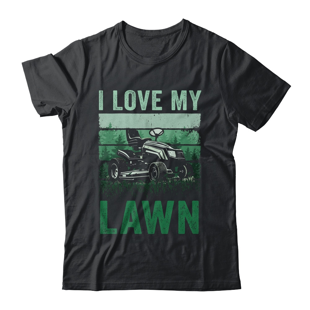I Love My Lawn Mowing For Women Men Grass Cutter Vintage Shirt & Tank Top | teecentury