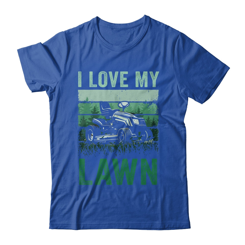 I Love My Lawn Mowing For Women Men Grass Cutter Vintage Shirt & Tank Top | teecentury