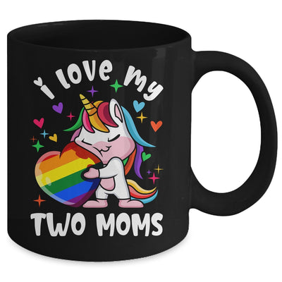 I Love My Two Moms Cute Lgbt Lesbian Unicorn Girls Kids Mug | teecentury