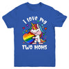 I Love My Two Moms Cute Lgbt Lesbian Unicorn Girls Kids Youth Shirt | teecentury