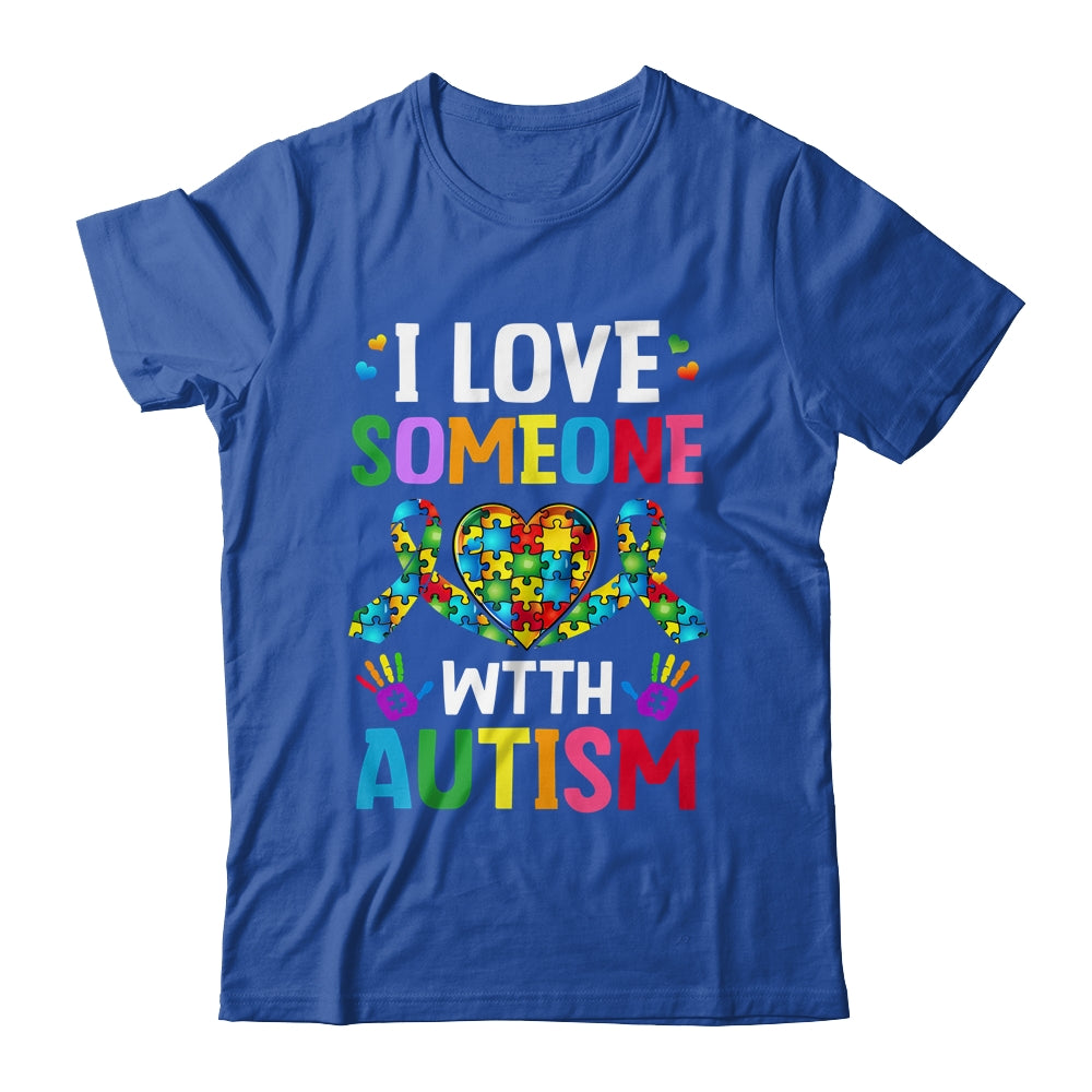 I Love Someone With Autism Awareness Design Men Women Kids Shirt & Tank Top | teecentury