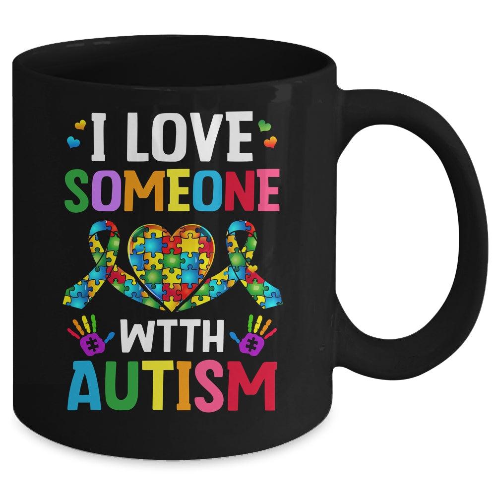 I Love Someone With Autism Awareness Design Men Women Kids Mug | teecentury
