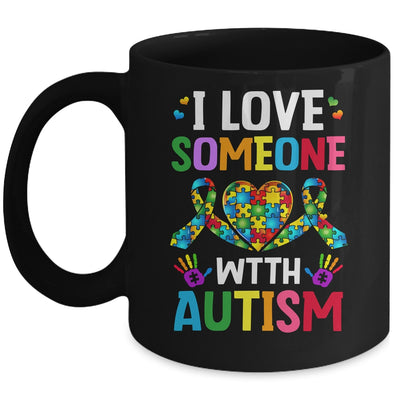 I Love Someone With Autism Awareness Design Men Women Kids Mug | teecentury