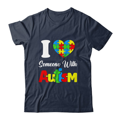 I Love Someone With Autism I Heart Autistic April Men Women Shirt & Hoodie | teecentury