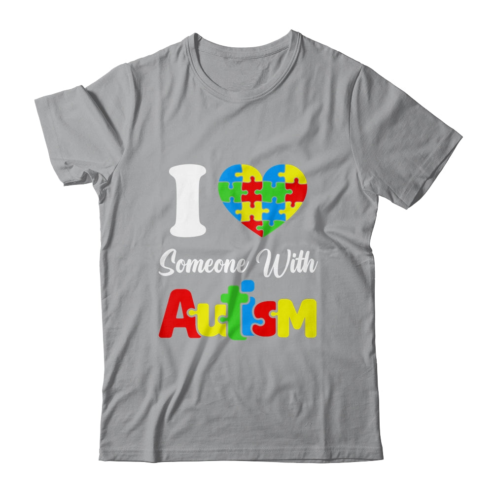 I Love Someone With Autism I Heart Autistic April Men Women Shirt & Hoodie | teecentury