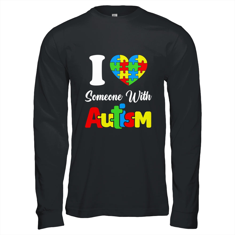 I Love Someone With Autism I Heart Autistic April Men Women Shirt & Hoodie | teecentury