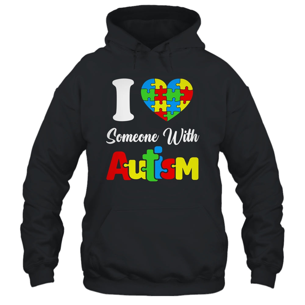 I Love Someone With Autism I Heart Autistic April Men Women Shirt & Hoodie | teecentury