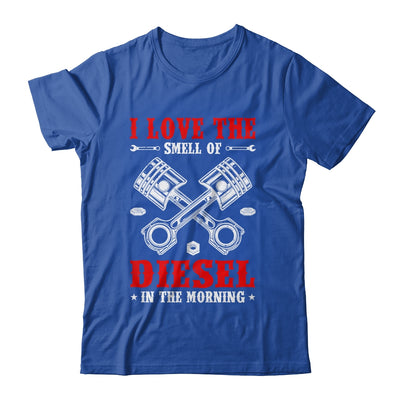 I Love The Diesel Smell Mechanical Auto Mechanic For Dad Shirt & Hoodie | teecentury