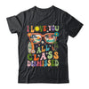 I Love You All Class Dismissed Graduation Teacher School Shirt & Tank Top | teecentury