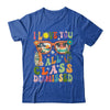 I Love You All Class Dismissed Graduation Teacher School Shirt & Tank Top | teecentury
