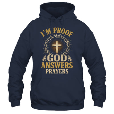I'M Proof That God Answers Prayers Jesus Christian Religious Shirt & Hoodie | teecentury