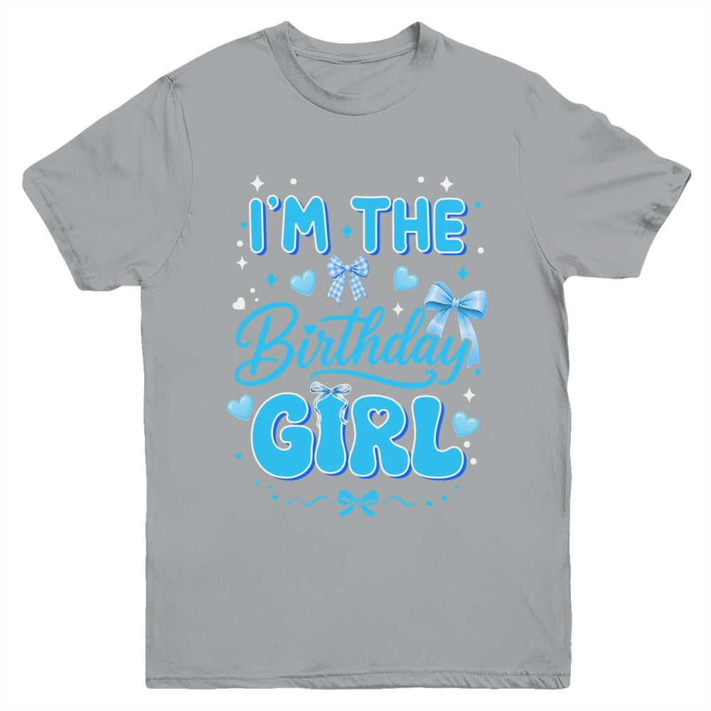 I'M The Birthday Girl Family Coquette Bow Blue Cute Youth Shirt | teecentury