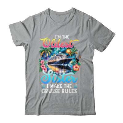 I Make The Rules Oldest Sister Cruise 2026 Sisters Cruising Shirt & Tank Top | teecentury