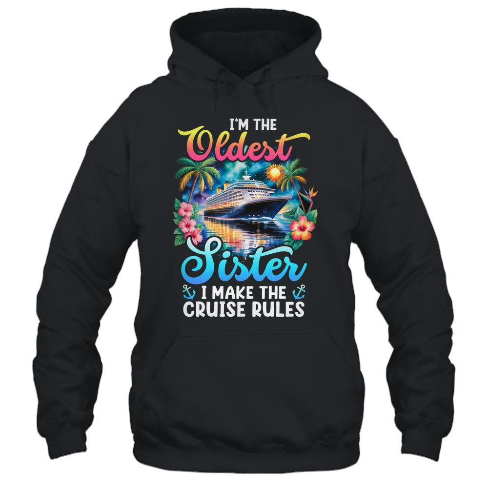 I Make The Rules Oldest Sister Cruise 2026 Sisters Cruising Shirt & Tank Top | teecentury