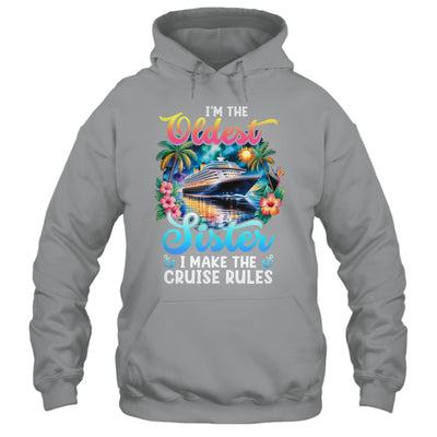 I Make The Rules Oldest Sister Cruise 2026 Sisters Cruising Shirt & Tank Top | teecentury