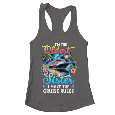 I Make The Rules Oldest Sister Cruise 2026 Sisters Cruising Shirt & Tank Top | teecentury