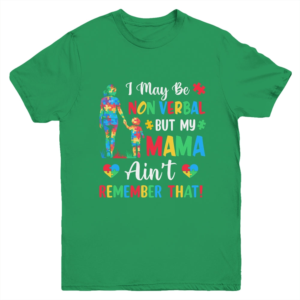 I May Be Non Verbal But My Mama Autism Awareness Kids Mom Youth Shirt | teecentury