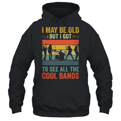 I May Be Old But I Got To See All The Cool Bands Cool Guita Shirt & Hoodie | teecentury