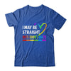 I May Be Straight But I Don't Hate LGBT Gay Shirt & Hoodie | teecentury