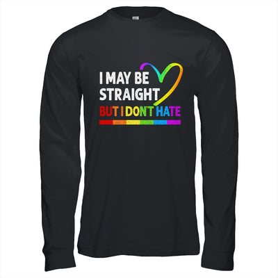 I May Be Straight But I Don't Hate LGBT Gay Shirt & Hoodie | teecentury