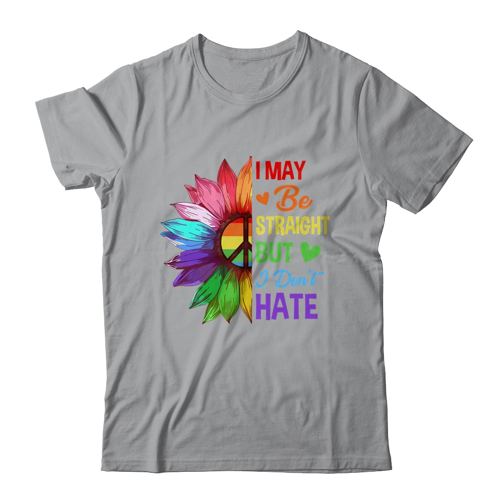 I May Be Straight But I Don't Hate LGBT Gay Pride Sunflower Shirt & Tank Top | teecentury