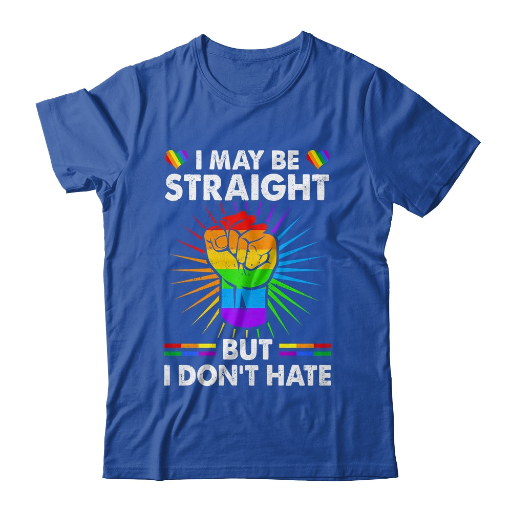 I May Be Straight But I Don't Hate Support Pride LGBT Shirt & Tank Top | teecentury