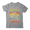 I May Spontaneously Talk About Trains Funny Railroad Retro Shirt & Hoodie | teecentury