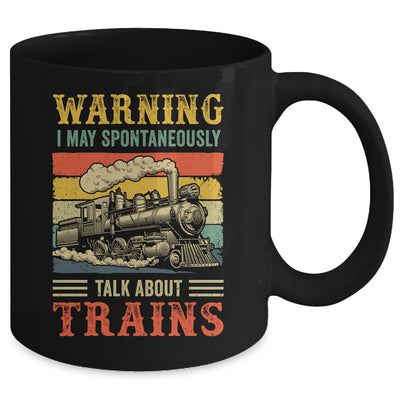 I May Spontaneously Talk About Trains Funny Railroad Retro Mug | teecentury