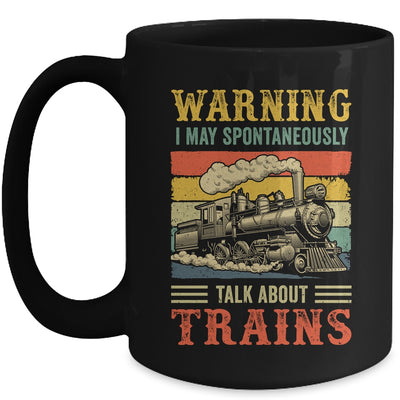 I May Spontaneously Talk About Trains Funny Railroad Retro Mug | teecentury