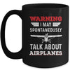 I May Talk About Airplanes Funny Pilot Aviation Airplane Mug | teecentury