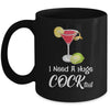 I Need A Huge COCKtail Funny Adult Humor Drinking Mug | teecentury