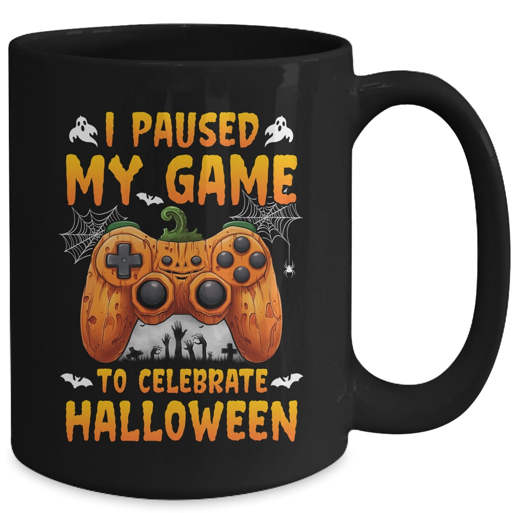 I Paused My Game To Celebrate Halloween Video Gamer Mug | teecentury