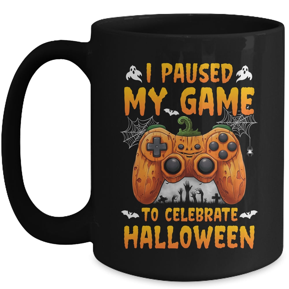 I Paused My Game To Celebrate Halloween Video Gamer Mug | teecentury