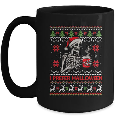 I Prefer Halloween Skeleton Ugly Christmas Funny Xmas Mug | teecentury