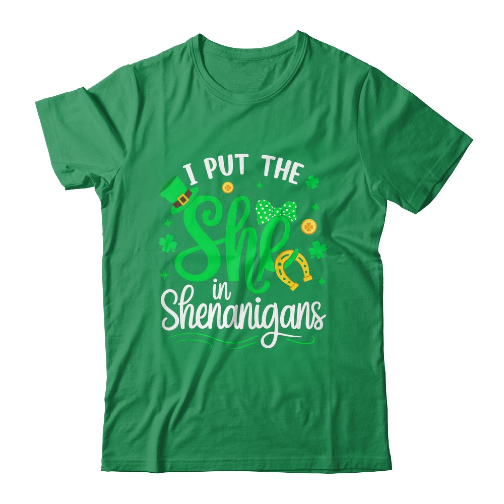 I Put The She In Shenanigans St Patrick's Day Funny Shirt & Hoodie | teecentury