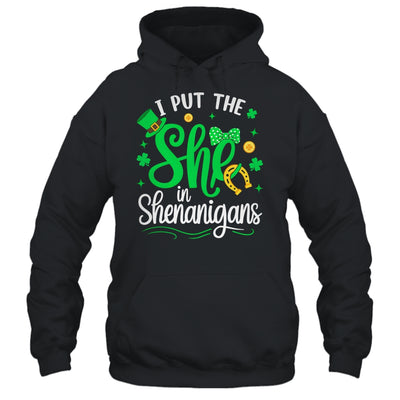 I Put The She In Shenanigans St Patrick's Day Funny Shirt & Hoodie | teecentury