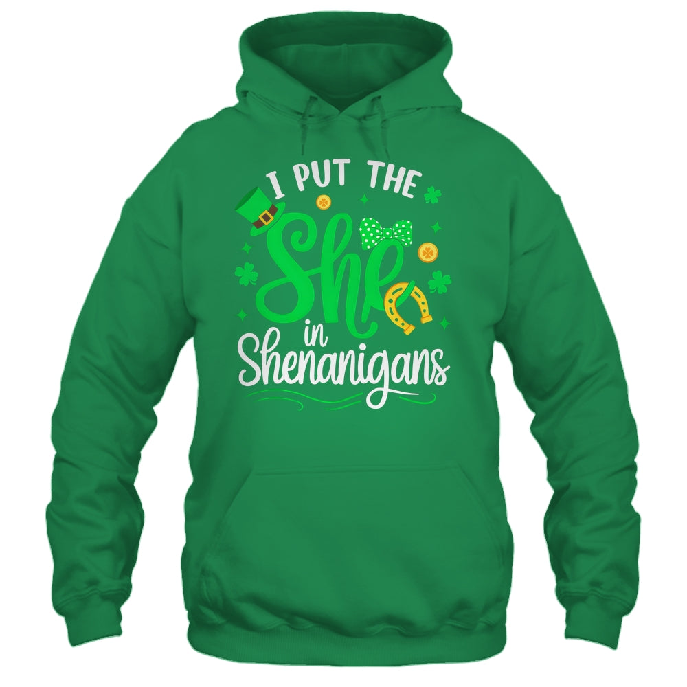 I Put The She In Shenanigans St Patrick's Day Funny Shirt & Hoodie | teecentury