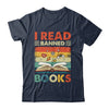 I Read Banned Books Week Librarian Freedom Reader Nerd Shirt & Tank Top | teecentury