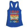 I Read Banned Books Week Librarian Freedom Reader Nerd Shirt & Tank Top | teecentury
