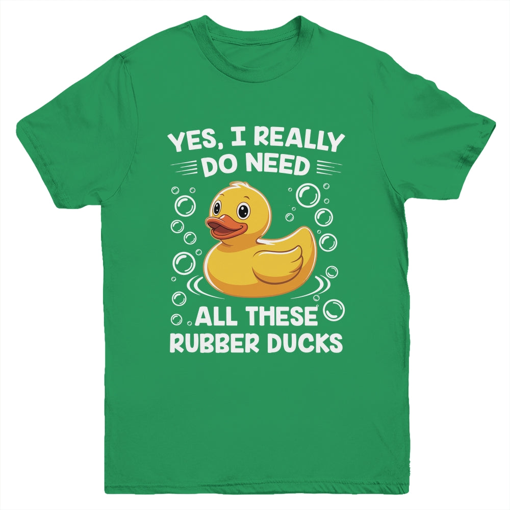 I Really Do Need All These Rubber Ducks Lover Men Women Youth Shirt | teecentury