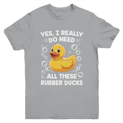 I Really Do Need All These Rubber Ducks Lover Men Women Youth Shirt | teecentury