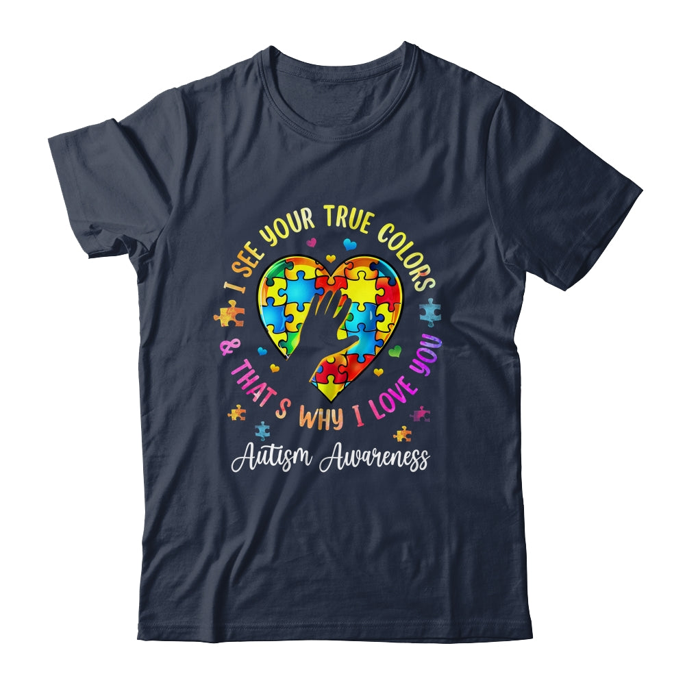 I See Your True Colors Autism Awareness Month Men Women Kids Shirt & Tank Top | teecentury