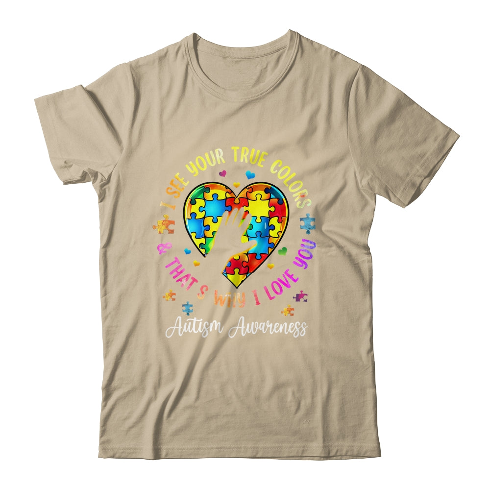 I See Your True Colors Autism Awareness Month Men Women Kids Shirt & Tank Top | teecentury