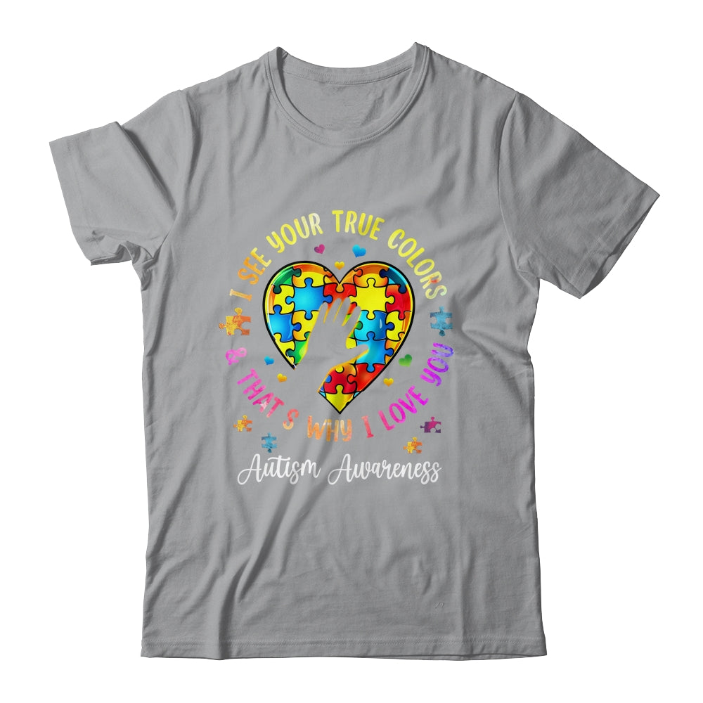 I See Your True Colors Autism Awareness Month Men Women Kids Shirt & Tank Top | teecentury