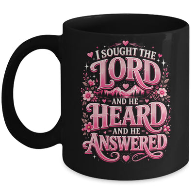 I Sought The Lord And He Heard And He Answered Christian Mug | teecentury