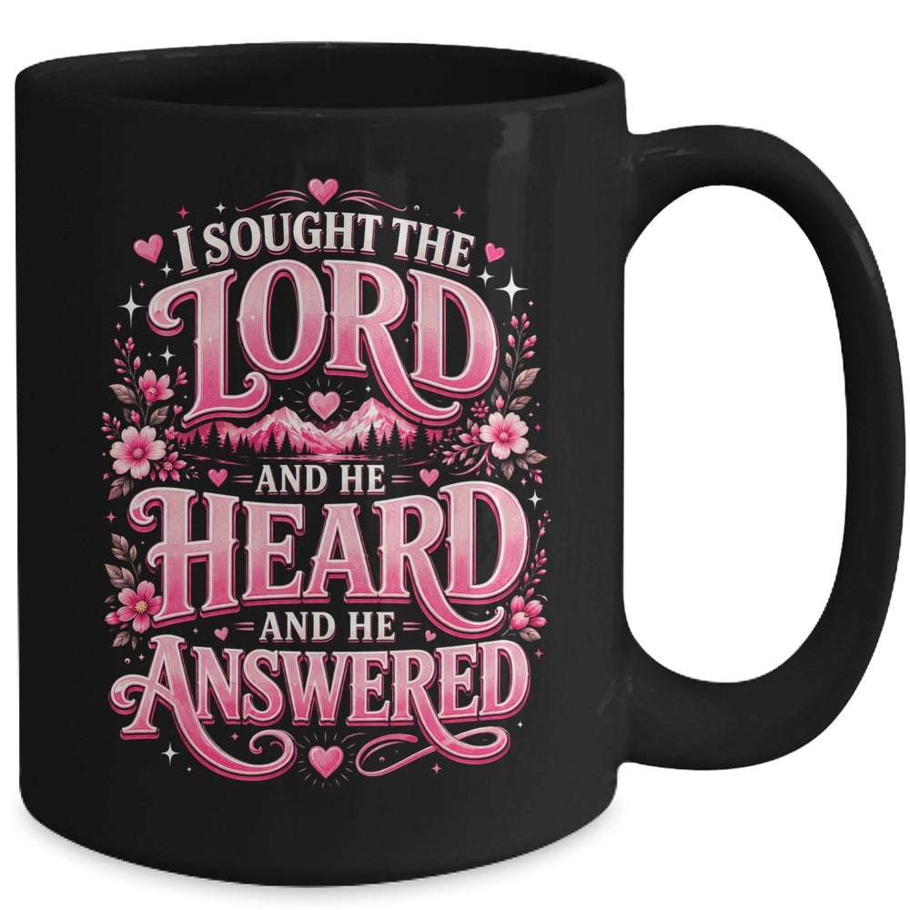 I Sought The Lord And He Heard And He Answered Christian Mug | teecentury
