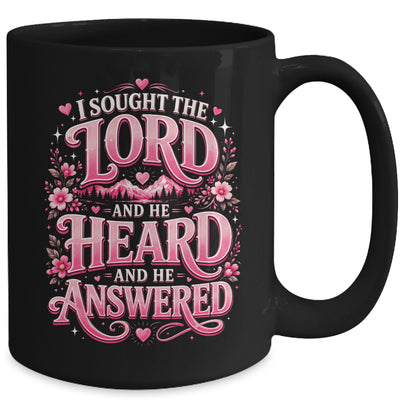 I Sought The Lord And He Heard And He Answered Christian Mug | teecentury